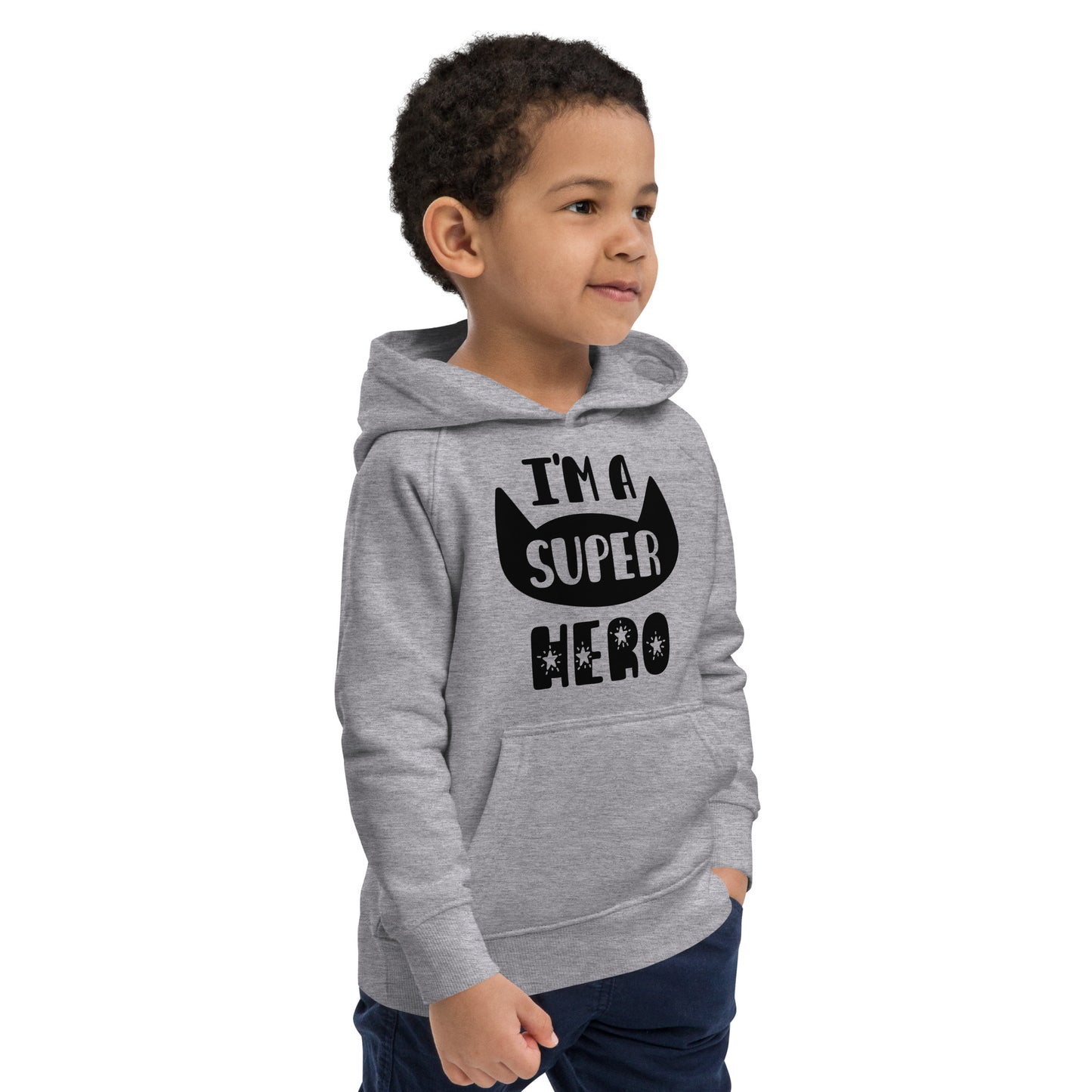 I'm A Super Hero - Kids Comfy Eco Friendly Hoodie