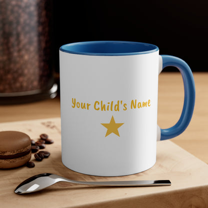 Personalized 'You're a Star' - Accent Mug, 11oz - Motivational Cups For Kids - Child's Name Printed On Order