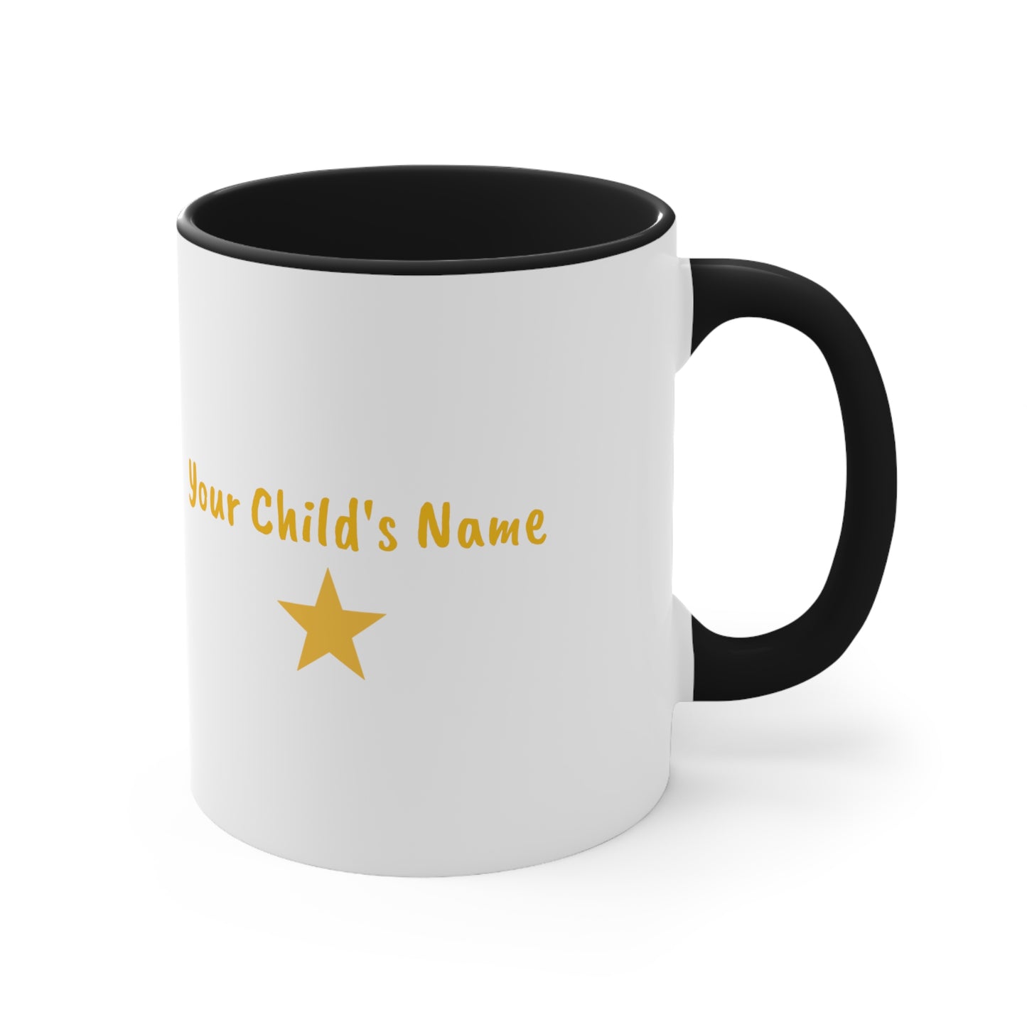 Personalized 'You're a Star' - Accent Mug, 11oz - Motivational Cups For Kids - Child's Name Printed On Order