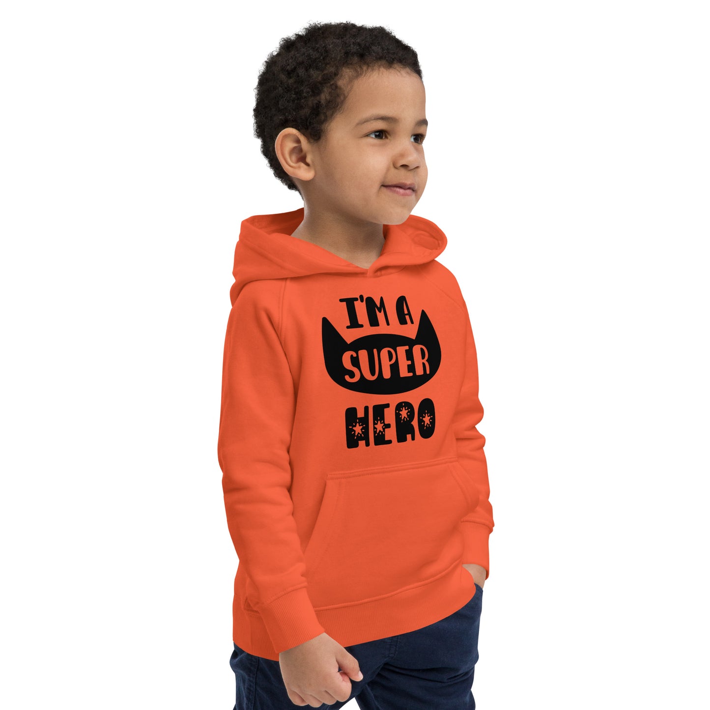 I'm A Super Hero - Kids Comfy Eco Friendly Hoodie