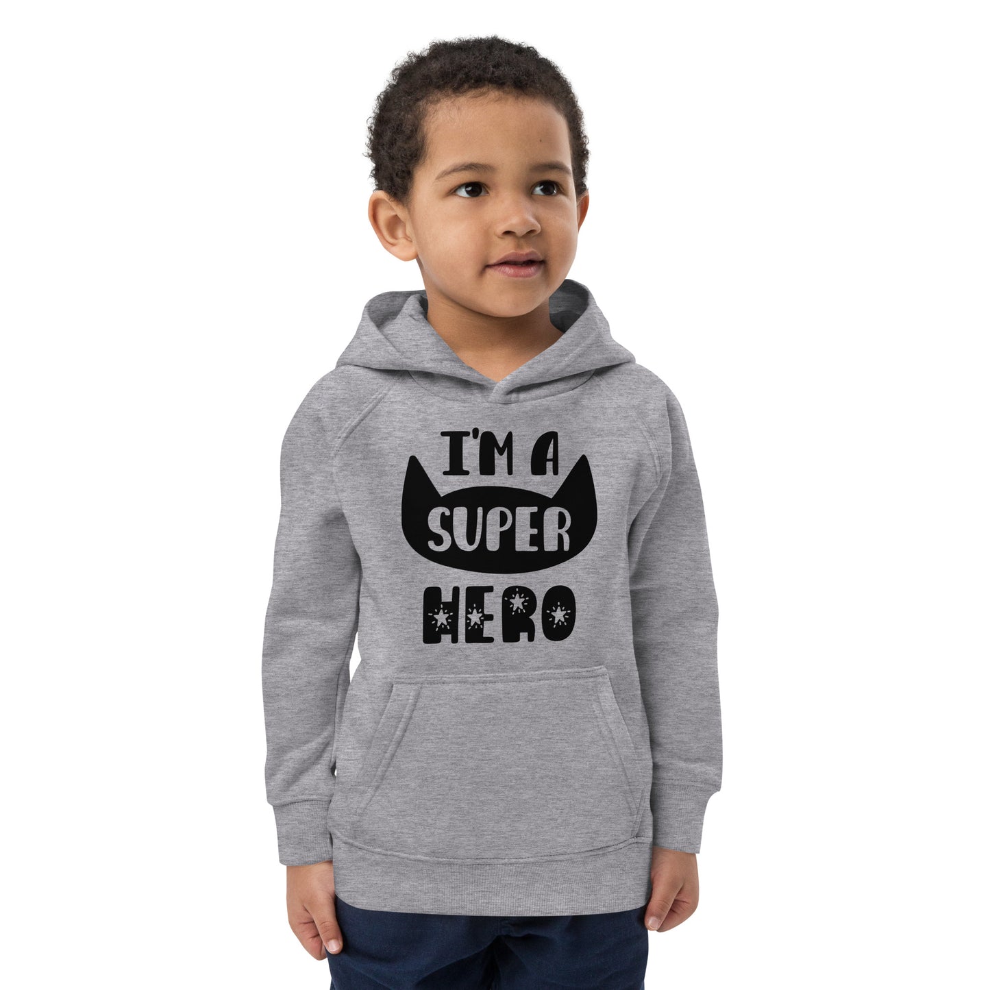 I'm A Super Hero - Kids Comfy Eco Friendly Hoodie